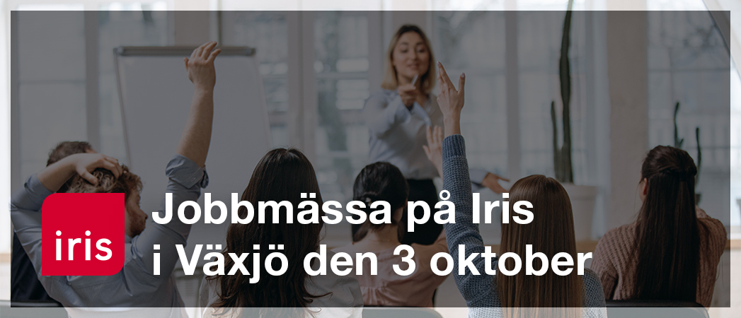 Iris Jobbmässa tisdag den 3 oktober 2023, kl.13.00-17.00 i Växjö